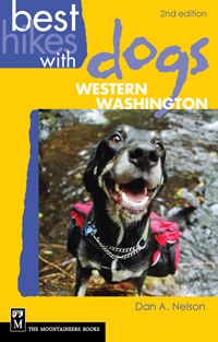 Best Hikes with Dogs Western Washington, 2nd Edition
