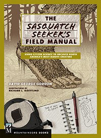 The Sasquatch Seeker's Field Manual