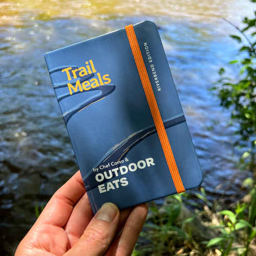 Trail Meals - Riverbend Edition Cookbook